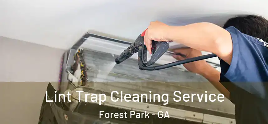  Lint Trap Cleaning Service Forest Park - GA