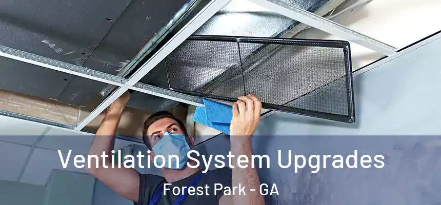  Ventilation System Upgrades Forest Park - GA